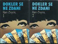 Dokler se ne zdani : roman / Han Suyin
