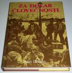 ZA DOLAR ČLOVEČNOSTI – Ivan Dolenc
