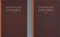 Dolarji : roman / Upton Sinclair