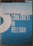 Dominik Smole: Črni dnevi in beli dan