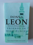 DONNA LEON, FRIENDS IN HIGH PLACES