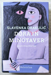 DORA IN MINOTAVER Slavenka Drakulić