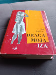 Draga moja IZA  ROMAN od IVO ZORMAN