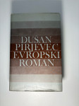 Dušan Pirjevec - Evropski roman