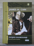 DVOJNO ZAVAROVANJE James M. Cain