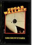 Edgar Wallace, GROZOVITEŽI, Mladinska knjiga 1984