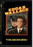 Edgar Wallace, VELIKONOŽEC, Mladinska knjiga 1984