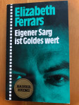 Eigener Sarg ist Goldes wert - Elizabeth Ferrars (nemška kriminalka)