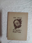 Emil Frelih, STARI MATIJA, 1945