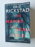ERIC RICKSTAD, THE NAMES OF DEAD GIRLS