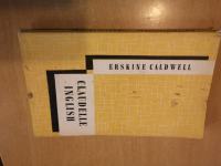 Claudelle Inglish : roman / Erskine Caldwell - prva izdaja 1960 *