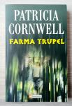 FARMA TRUPEL Patricia Cornwell