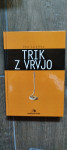 Feri Lainšček - Trik z vrvjo
