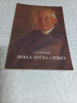 Fran Saleški Finžgar, DEKLA ANČKA, STRICI