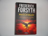 FREDERICK FORSYTH, MAŠČEVALEC