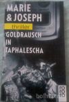 GOLDRAUSCH IN TAPHALESCHA
