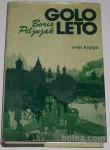 GOLO LETO – Boris Piljnjak – (zgodovinski roman)