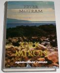 GRK MIRON – Peter Motram (zgodovinski roman)