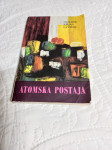 Halldor Kiljan Laxness, ATOMSKA POSTAJA
