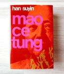 Han Suyin MAOCETUNG