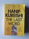 HANIF KUREISHI, THE LAST WORD