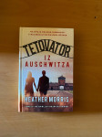 Heather Morris: Tetovator iz Auschwitza