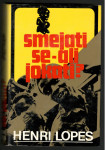 Henri Lopes, SMEJATI SE  - ALI JOKATI?, Pomurska založba 1983