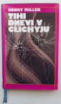 Henry Miller - Tihi dnevi v Clichyju