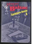 Honore de Balzac, ZGUBLJENE ILUZIJE 1 IN 2,  DZS 1983
