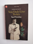 IAN FLEMING, JAMES BOND IN YOU ONLY LIVE TWICE