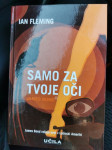 Ian Fleming - Samo za tvoje oči