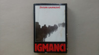 IGMANCI - ŽIVOJIN GAVRILOVIĆ