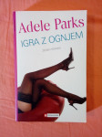 IGRA Z OGNJEM (Adele Parks)
