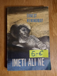 Imeti ali ne, 1965, Ernst Hemnigway
