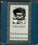 Ivan Cankar, BELA KRIZANTEMA, slovensko / hrvaška izdaja