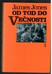 James Kones - OD TOD DO VEČNOSTI 1 in 2, Cankarjeva založba 1986