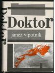 Janez Vipotnik, DOKTOR, Založba Borec 1982
