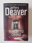 JEFFERY DEAVER, RAZBITO OKNO