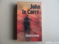 JOHN LE CARRE, SINGLE&SINGLE