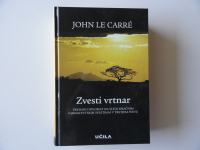 JOHN LE CARRE, ZVESTI VRTNAR