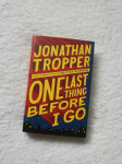 Jonathan Tropper: One Last Thing Before I Go