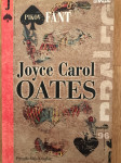 JOYCE CAROL OATES : PIKOV FANT