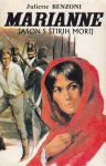 Juliette Benzoni:MARIANNE Jason s štirih morij