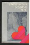 Juliette Benzoni, NEVARNE ŽENE, založba Lipa 1976
