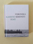 KAMENO SEME (Veronika Simoniti)