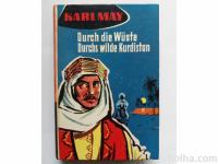 Karl May - DURCH DIE WUSTE, DURCHS WILDE KURDISTAN