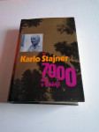 Karlo Štajner SEDEM TISOČ DNI V SIBIRIJI 1982