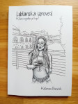 Katarina Benček: Lublanska izpoved