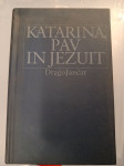 Katarina, pav in jezuit, Drago Jančar