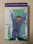 Ken Kesey - Let nad kukavičjim gnezdom